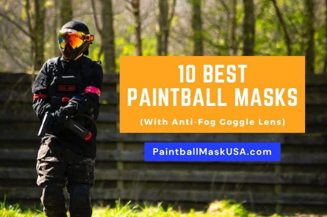 Oct 2024 S Best Paintball Masks Top 10 Reviewed Compared   Top 10 Best Paintball Masks.webp