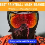 Best Paintball Mask Brands (Wholesale Manufacturers)