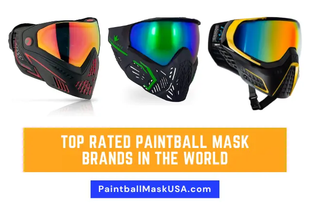 Top Rated Paintball Mask Brands In The World