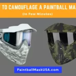 How To Camouflage A Paintball Mask (In Few Minutes)