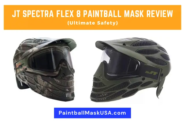 JT Spectra Flex 8 Paintball Mask Review (Ultimate Safety)