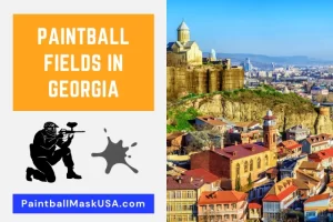 Paintball Fields In Georgia (Updated Locations & Contacts)