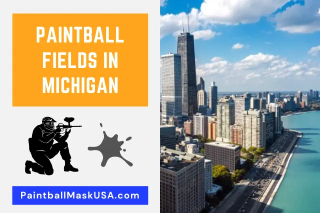 Paintball Fields In Michigan (Updated Locations & Contacts)