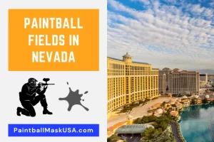 Paintball Fields In Nevada (Updated Locations & Contacts)